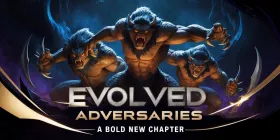 Evolved Adversaries: A Bold New Chapter