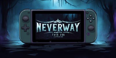 Neverway Expands to Nintendo Hybrid Platforms with a 2026 Dark Twist